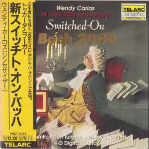 Wendy Carlos – Switched-On Bach 2000 (1992, CD) - Discogs