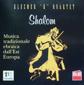Shalom - Klezmer " K " Quartet