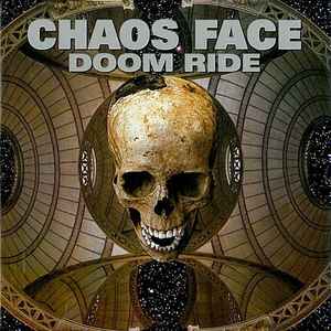 Chaos Face - Doom Ride