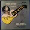 Bob Atcher - Songs Of The Saddle - Traditional Cowboy Songs