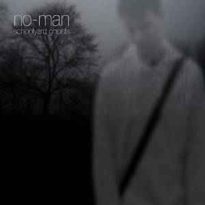 No-Man - Schoolyard Ghosts album cover