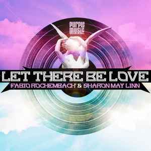 Fabio Rochembach - Let There Be Love album cover