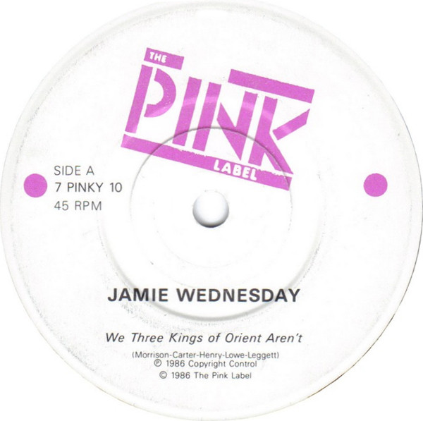 Jamie Wednesday – We Three Kings Of Orient Aren't (1986, Vinyl 