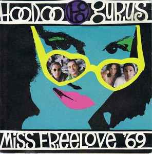 Miss Freelove '69 - Hoodoo Gurus