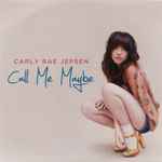 Cover of Call Me Maybe, 2011, CDr