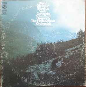 Concerto In D Minor / The Swan Of Tuonela - David Oistrakh ,  The Philadelphia Orchestra / Ormandy, Jean Sibelius