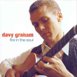 Davy Graham - Fire In The Soul