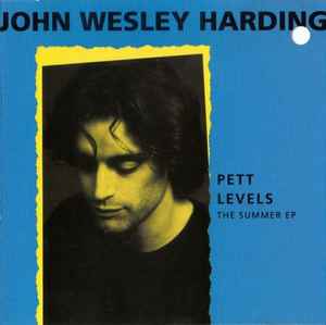 John Wesley Harding - Pett Levels - The Summer EP