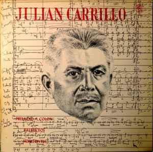 Julian Carrillo - Preludio A Colon / Baibuceos / Horizontes アルバムカバー