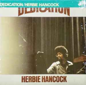 Herbie Hancock – Dedication (1981, Vinyl) - Discogs