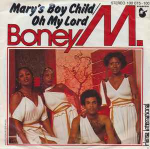 Boney M. - Mary's Boy Child / Oh My Lord album cover