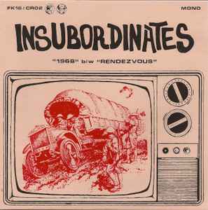 Insubordinates - 1968 b/w Rendezvous