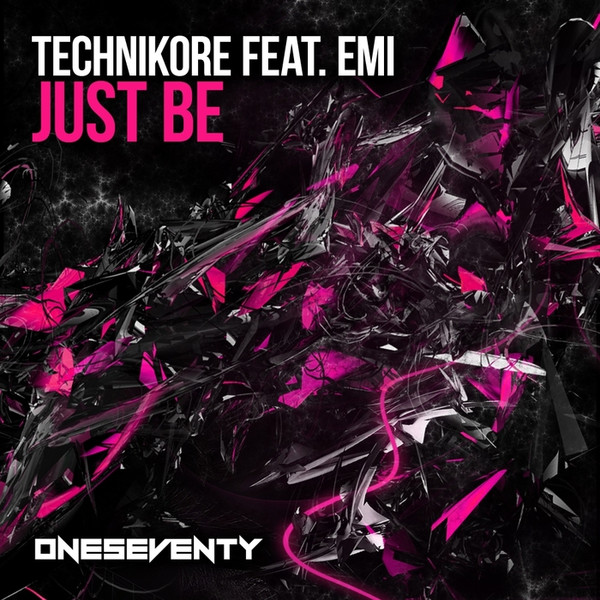 Album herunterladen Technikore Feat Emi - Just Be