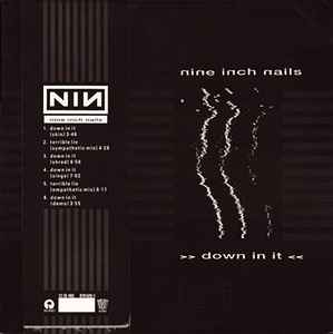 Down In It - Nine Inch Nails