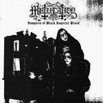 Mütiilation - Vampires Of Black Imperial Blood | Releases | Discogs
