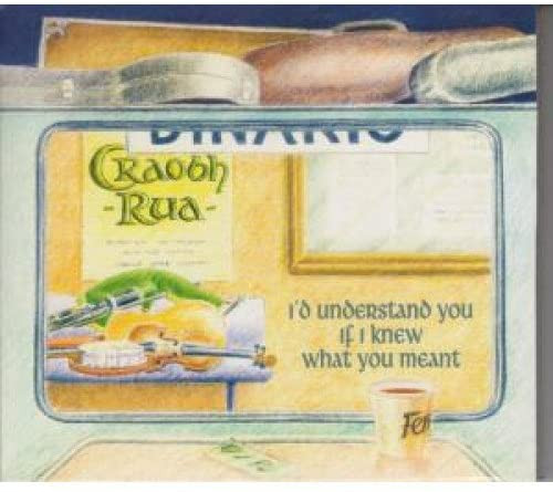 Craobh Rua - I'd understand you if I knew what you meant on Discogs