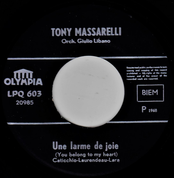 télécharger l'album Tony Massarelli - Une Larme de Joie Je Te Reviendrai Domani