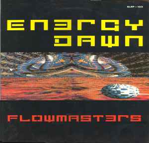 Energy Dawn EP - Flowmasters
