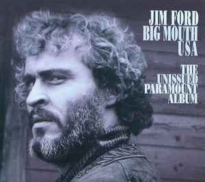 Jim Ford - Big Mouth USA The Unissued Paramount Album album cover