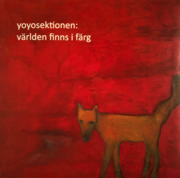 ladda ner album Yoyosektionen - Världen finns i färg