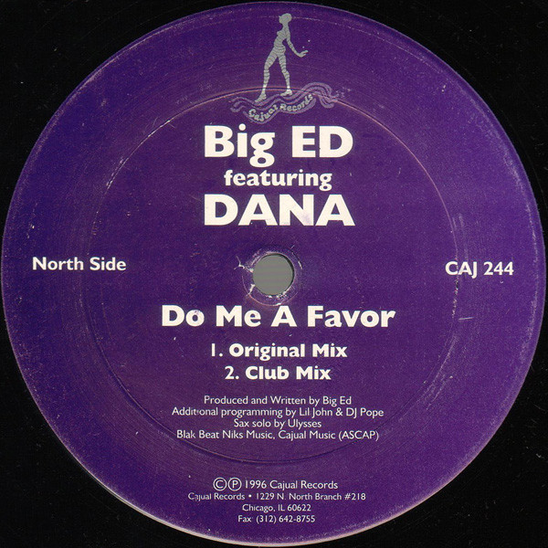 Big Ed Featuring Dana – Do Me A Favor (1996, Vinyl) - Discogs