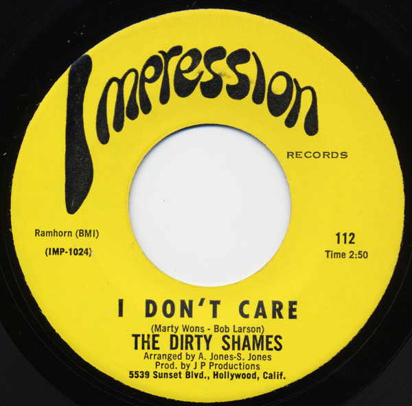 The Dirty Shames – I Don't Care / Makin' Love (1966, Vinyl) - Discogs
