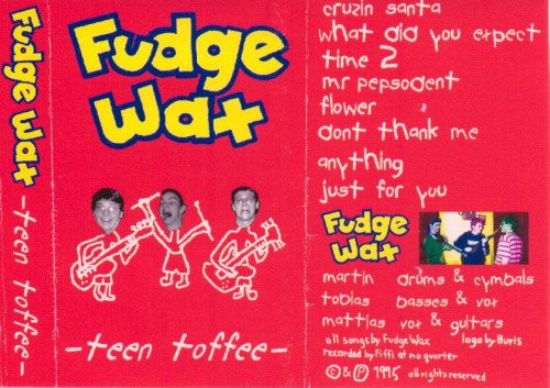 baixar álbum Fudge Wax - Teen toffee