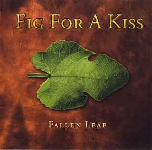 Fig For A Kiss - Fallen Leaf album cover