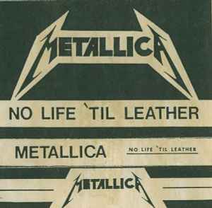 Metallica - No Life 'Til Leather album cover