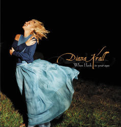 Diana Krall – When I Look In Your Eyes (2002, DSD, SACD) - Discogs