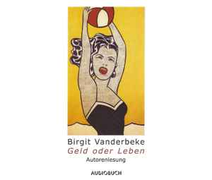 Birgit Vanderbeke - Geld Oder Leben album cover