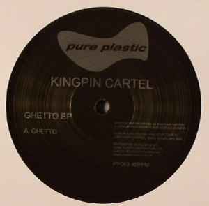 Kingpin Cartel - Ghetto EP album cover