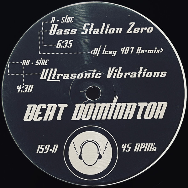 Beat Dominator – Bass Station Zero / Ultrasonic Vibrations (1996 