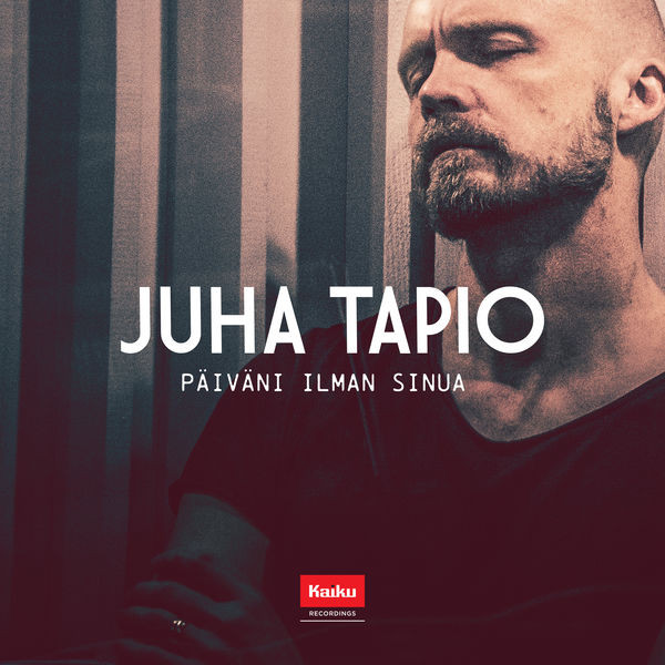 Juha Tapio – Päiväni Ilman Sinua (2019, 256 kbps, File) - Discogs