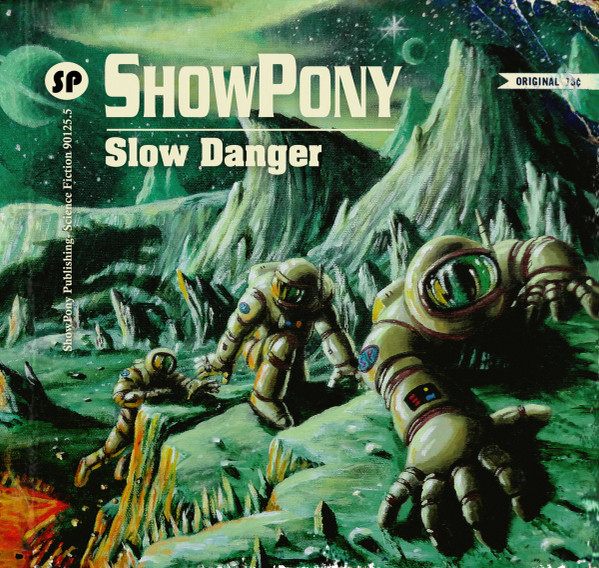 Album herunterladen ShowPony - Slow Danger