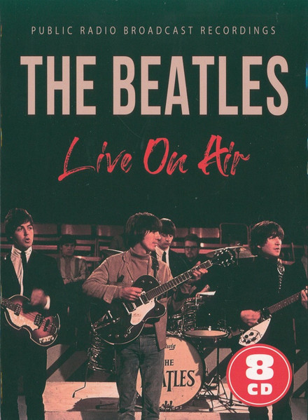 The Beatles – Live On Air (Public Radio Broadcast Recordings 