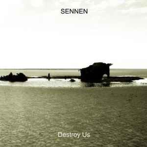 Sennen - Destroy Us album cover