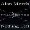 Alan Morris - Nothing Left
