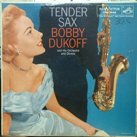 Bobby Dukoff – Tender Sax (1957, Vinyl) - Discogs