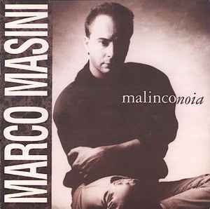 Marco Masini - Malinconoia