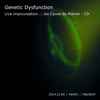 Genetic Dysfunction - Live improvisation @ les Caves du Manoir - CH - 2014.12.06 - Part01
