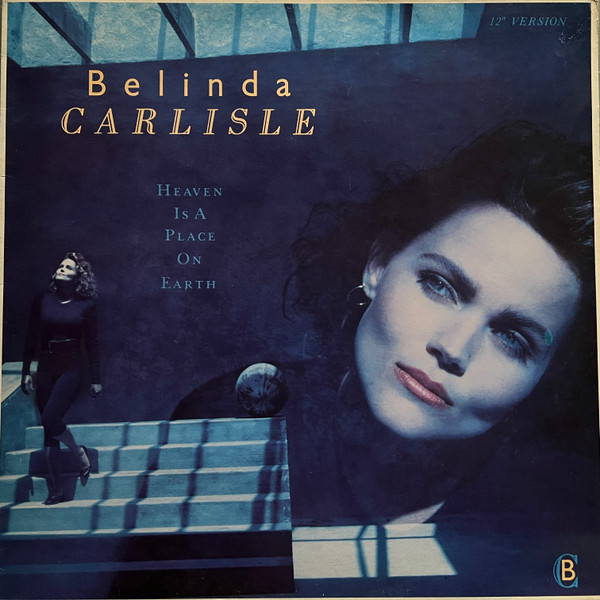 Belinda Carlisle – Heaven Is A Place On Earth (12