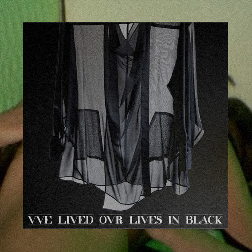 descargar álbum BLΛCK RΛ!NB0VV - VVe Lived Ovr Lives In Black