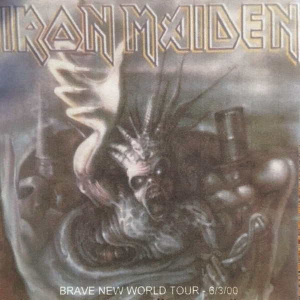 Iron Maiden – Brave New World Tour: 6/3/00 (2000, CDr) - Discogs
