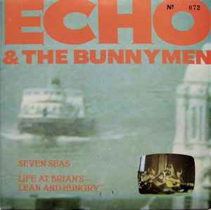 Echo & The Bunnymen - Seven Seas "Life At Brian's - Lean And Hungry"