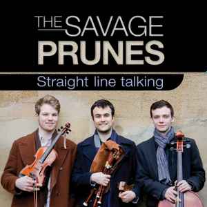 The Savage Prunes - Straight Line Talking album cover