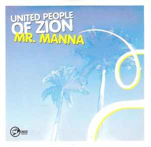 United People Of Zion - Mr. Manna album cover