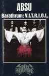 Cover of Barathrum: V.I.T.R.I.O.L., 1994, Cassette