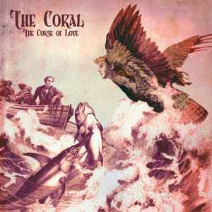 The Curse Of Love - The Coral