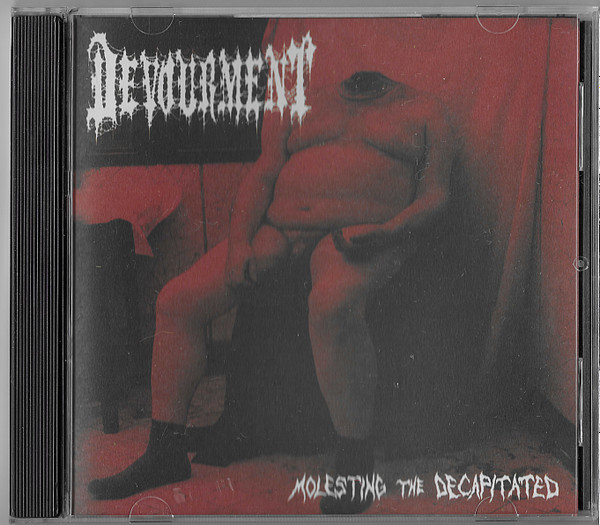 Devourment – Molesting The Decapitated (2022, CD) - Discogs